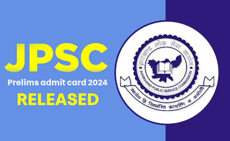 JPSC CCE Prelims Admit Card 2024 Out On Jpsc Gov In Find Easy Steps