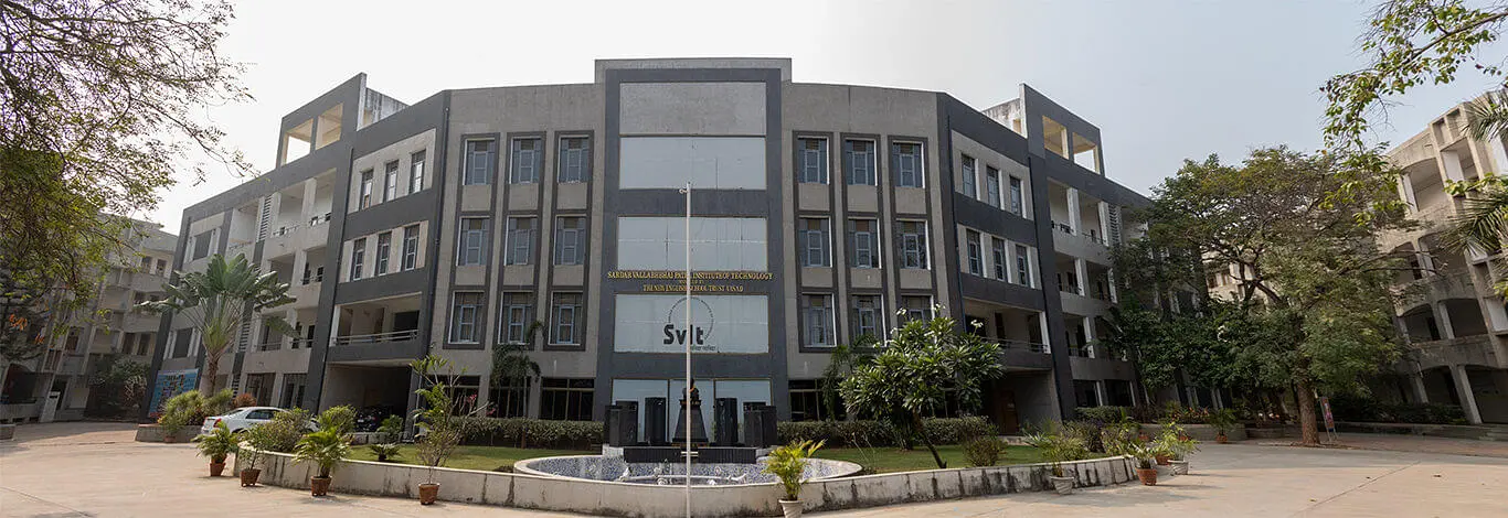 Sardar Vallabhbhai Patel Institute of Technology - [SVIT] Vasad, Anand: Admission Process 2025 Courses, Fees, Exams,Cutoff, Placements