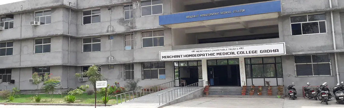 Merchant Homeopathic Medical College - [MHMC], Mehsana: Admission Process 2025 Courses, Fees, Exams,Cutoff, Placements