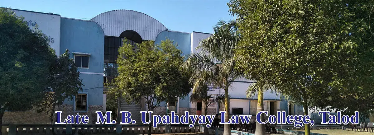 Late M.B. Upadhyay Law College, Talod: Admission Process 2025 Courses, Fees, Exams,Cutoff, Placements