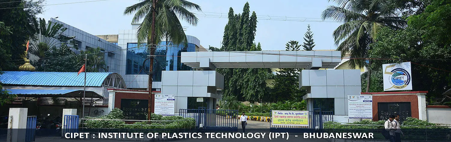 CIPET: Institute Of Plastics Technology - [IPT], Bhubaneswar: Reviews on Placements, Faculty & Facilities