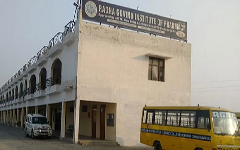 Radha Govind Institute of Pharmacy - [RGIP], Chandausi: Admission Process 2025 Courses, Fees, Exams,Cutoff, Placements