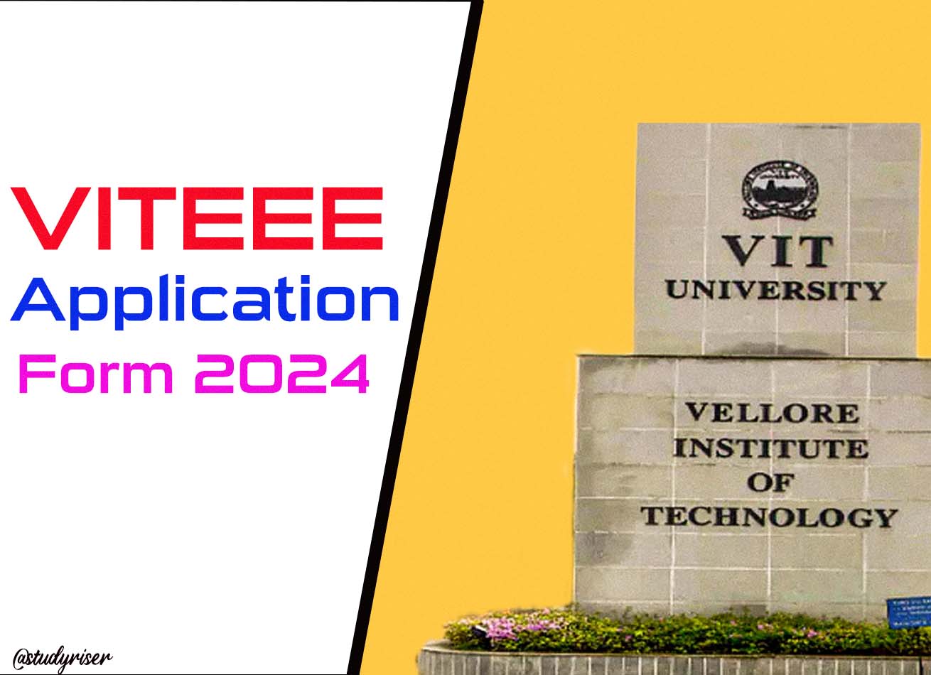 VITEEE Application Form 2024 | Detailed Application Guide | FAQs and More