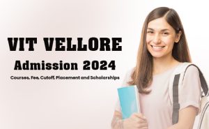 VIT Vellore Admission 2024 (Open Now)- Find Courses, Fee, Cutoff ...