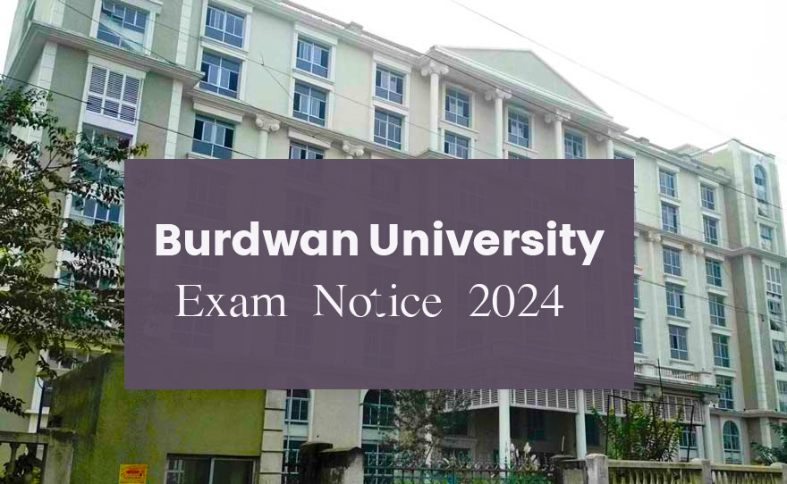 Burdwan University Exam Notice 2024 Out At Buruniv.ac.in- Check UG, PG ...