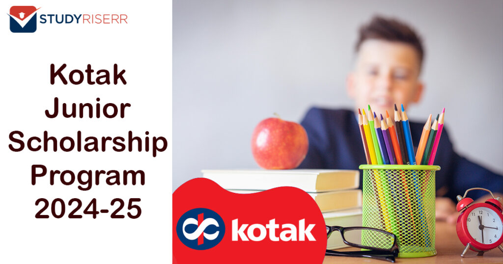 Kotak Junior Scholarship Program 2024-25