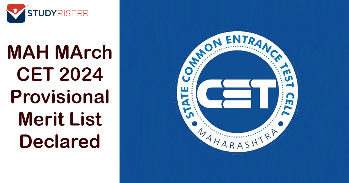 MAH MArch CET 2024 Provisional Merit List Declared