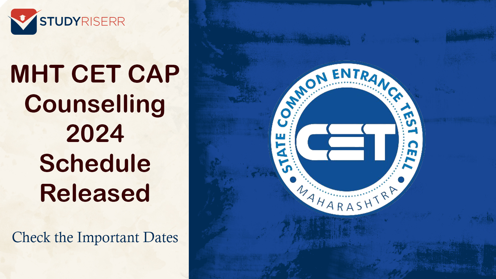 MHT CET CAP Counselling 2024 Schedule Released-Check the Important Dates