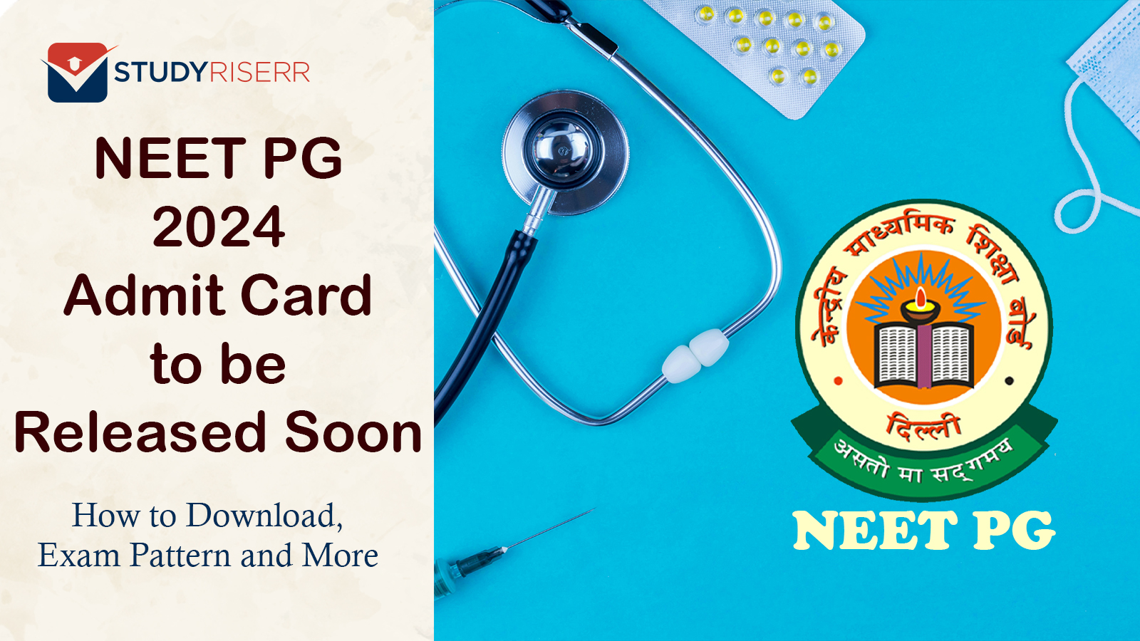 NEET PG 2024 Admit Card to Be Released Soon How to Download, Exam Pattern