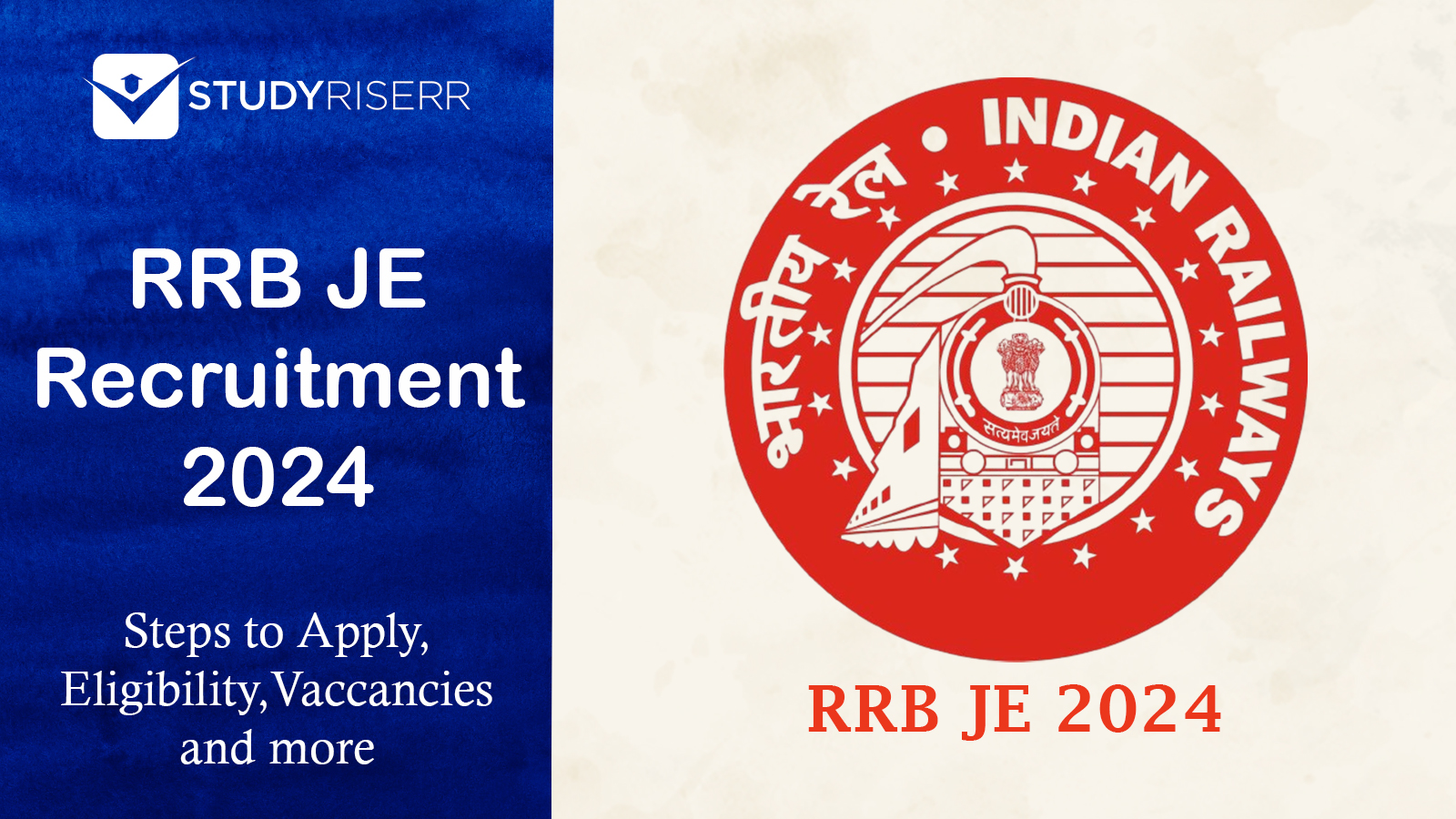 RRB JE Recruitment 2024: Steps to Apply, Eligibility, Vacancies and More