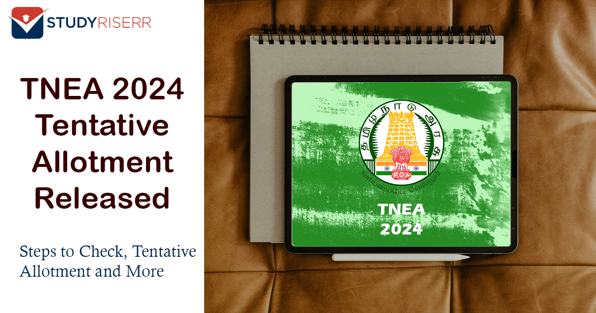 TNEA 2024 Tentative Allotment Released Steps to Check, Tenative Allotment.