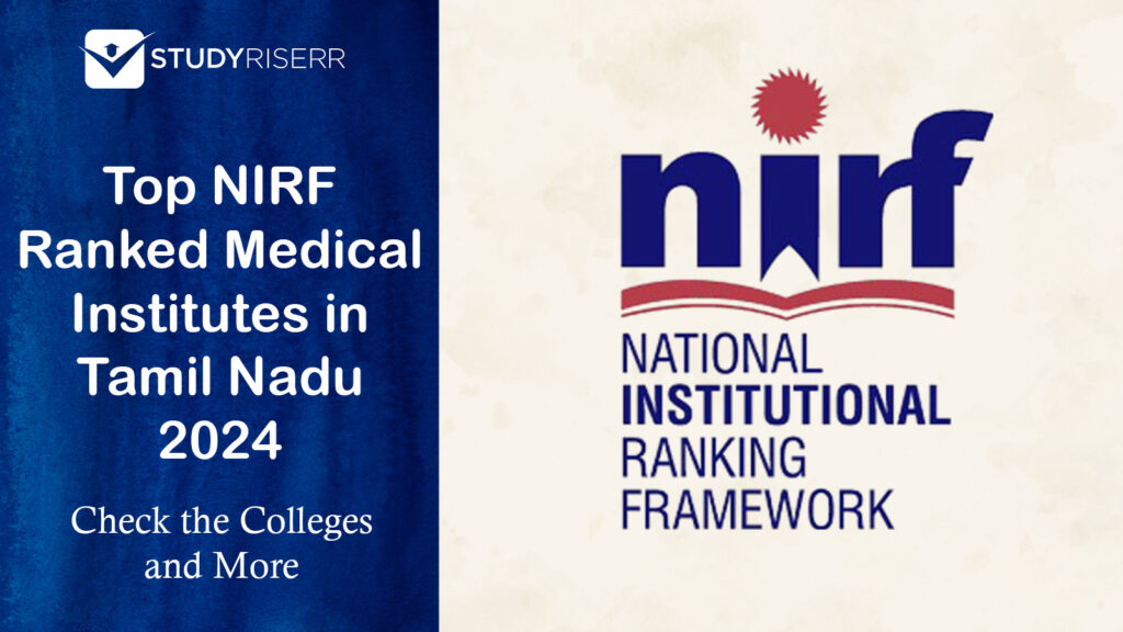 Top NIRF Ranked Medical Institutes in Tamil Nadu 2024