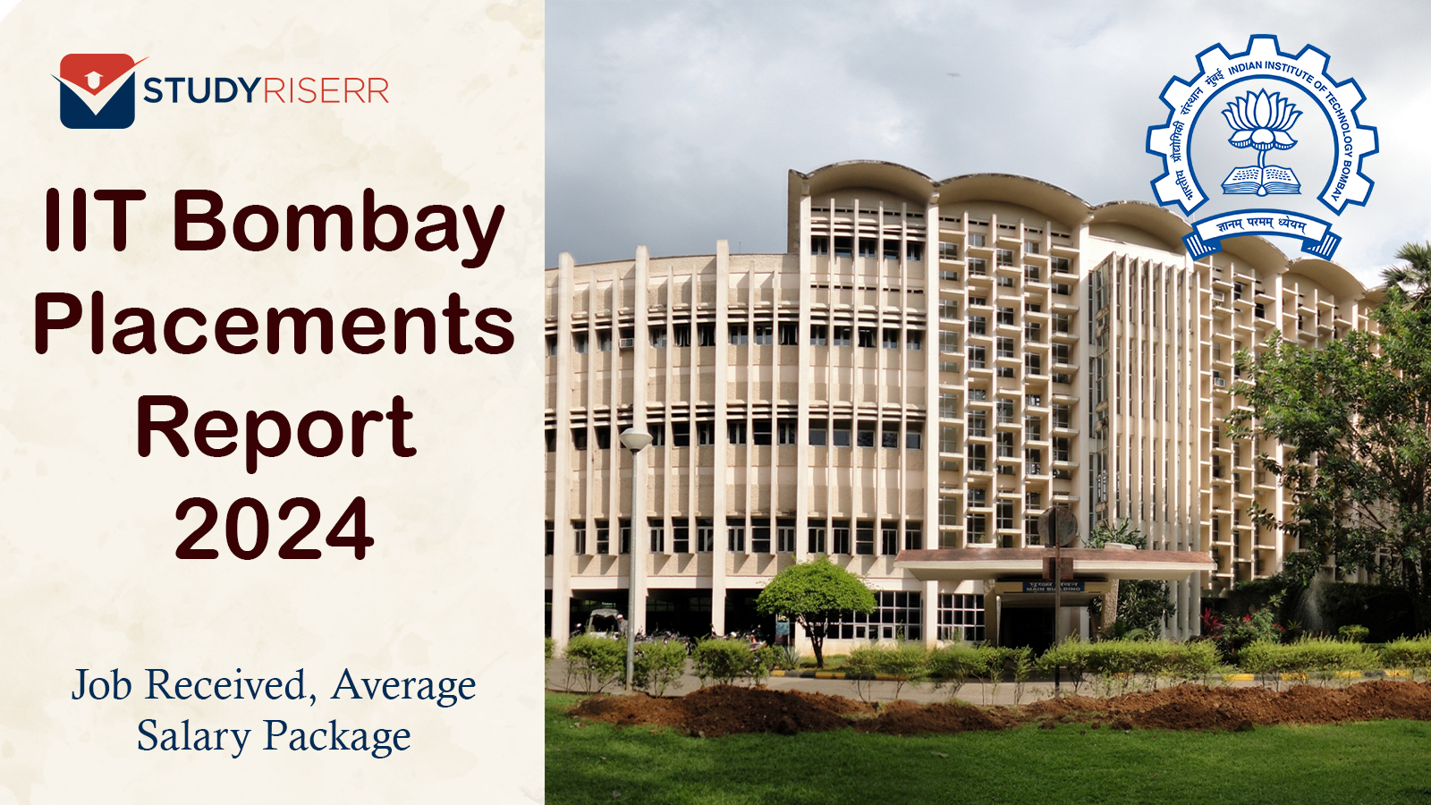 IIT Bombay Placements Report 2024-78% Students Received Jobs, Average Salary Package Increases