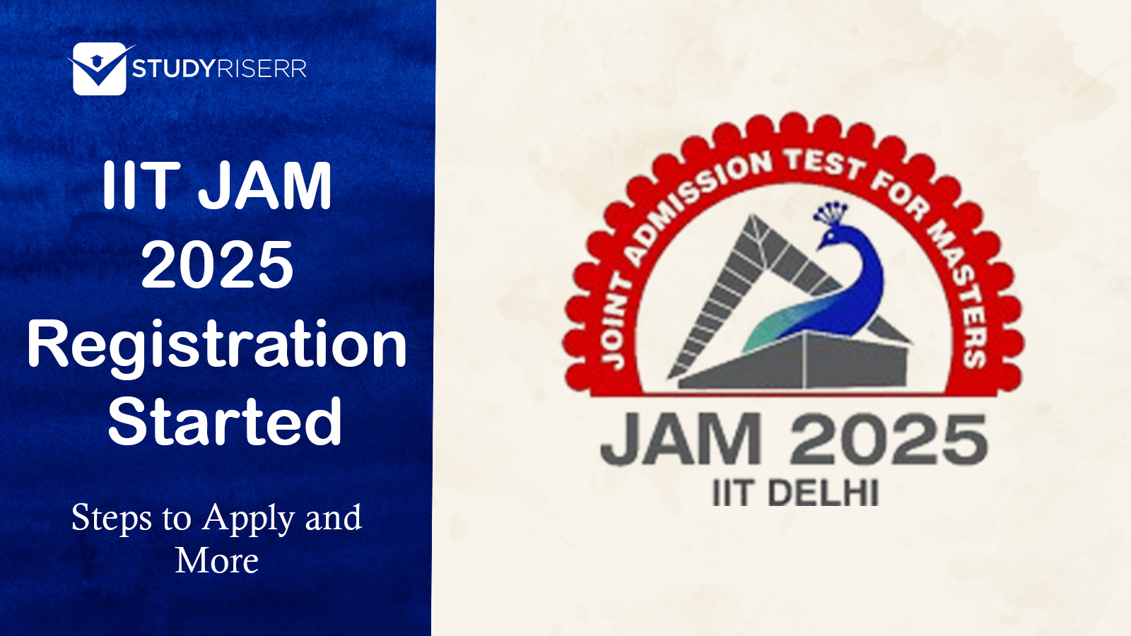 IIT JAM 2025 Registration to Start on the Official Website - Eligibility, How to Apply, and More