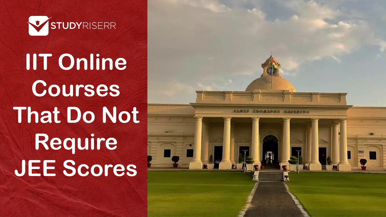 List of IIT Online Courses That Do Not Require JEE Scores - Check the Details Here