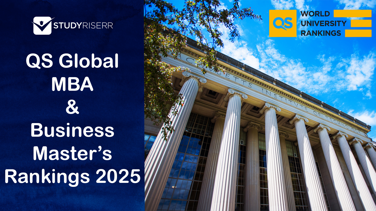 QS Global MBA & Business Master’s Rankings 2025 -14 Indian MBA Colleges Have Secured Ranks, Names and