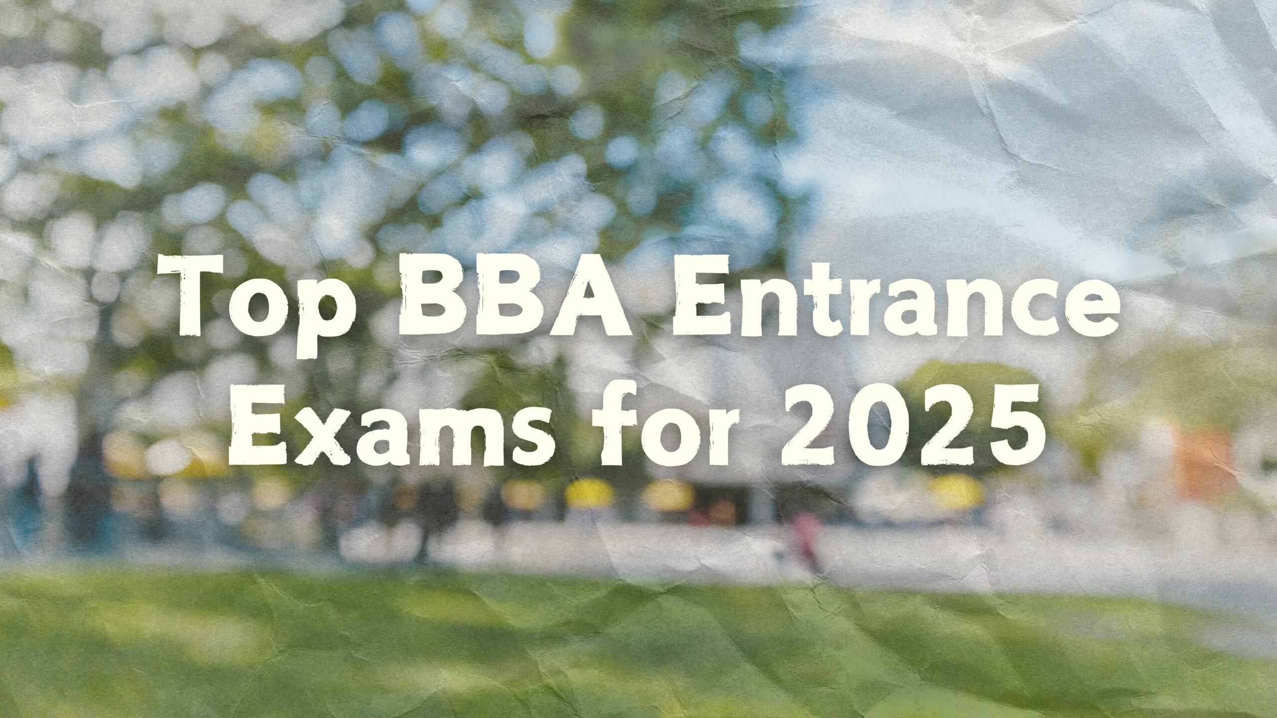 Top BBA entrance exams