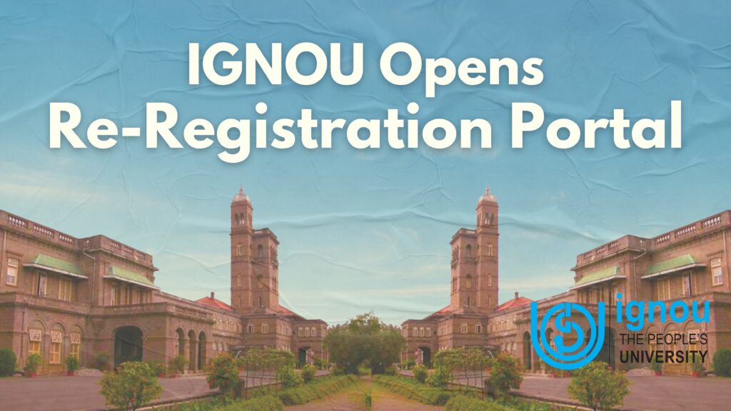 IGNOU Re-Registration