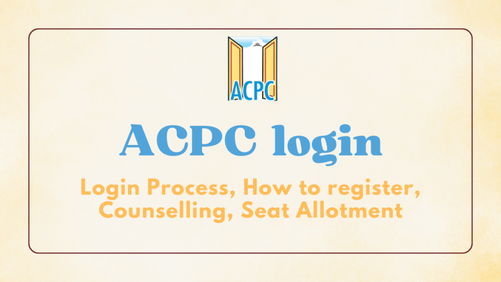 ACPC-login-Guide-registration-process-Exam-date