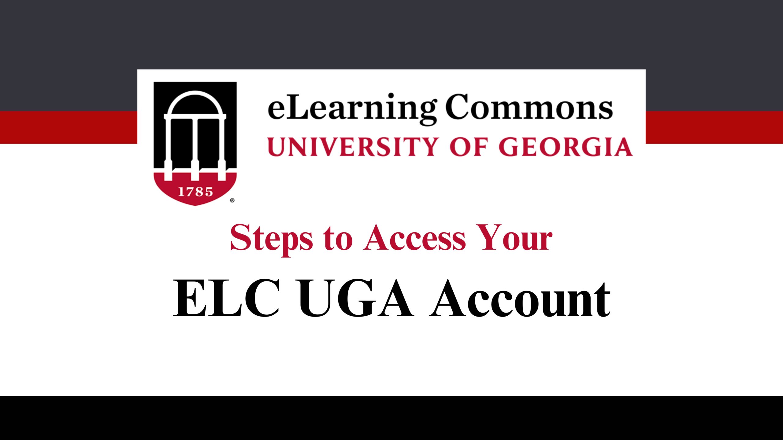 Steps to Access your ELC UGA Account