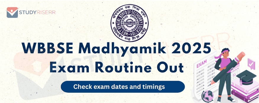 WBBSE Madhyamik 2025 Exam Routine Out