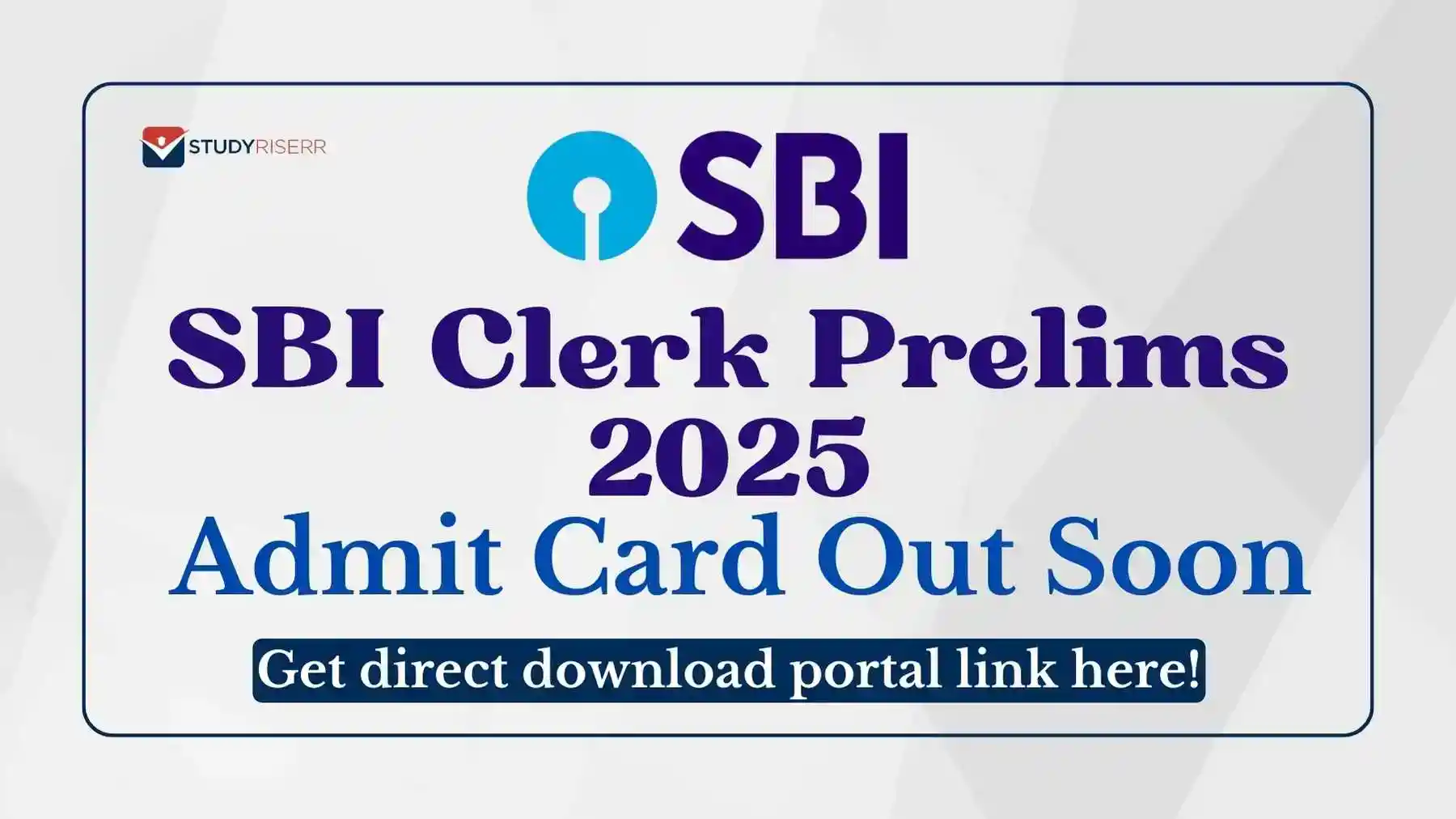 SBI Clerk Prelims 2025 Admit Card Out on February 10, Get the Direct Download Link