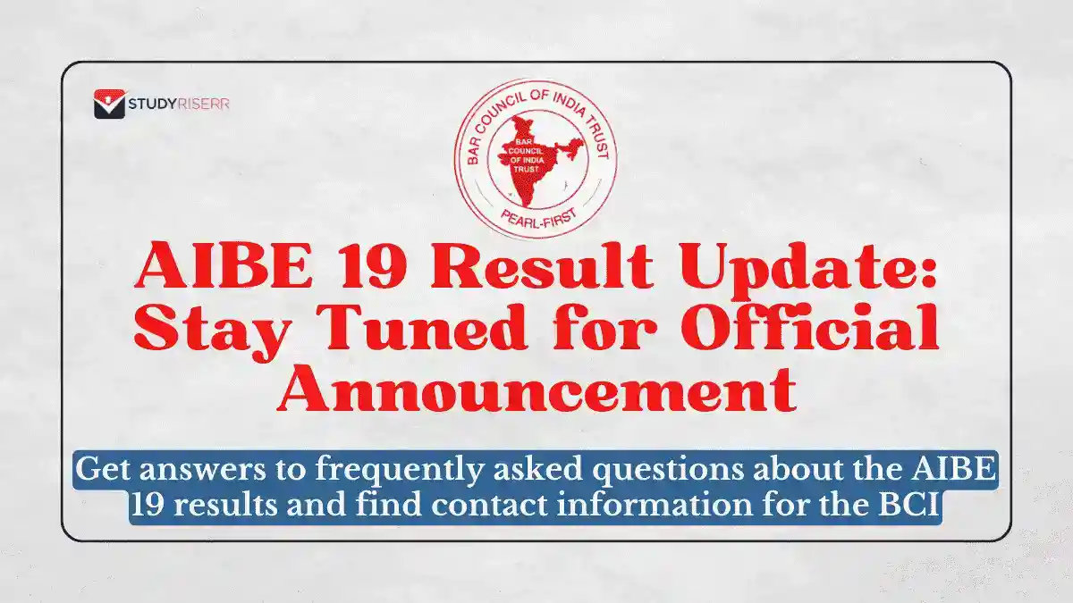 Will AIBE 19 Result Out Today? Check Latest Updates Here
