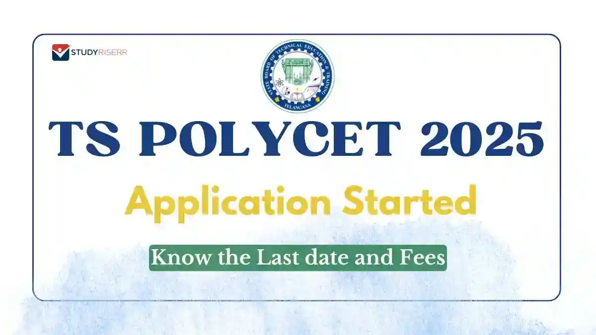 TS POLYCET 2025 Registration: Application Fees and Deadline