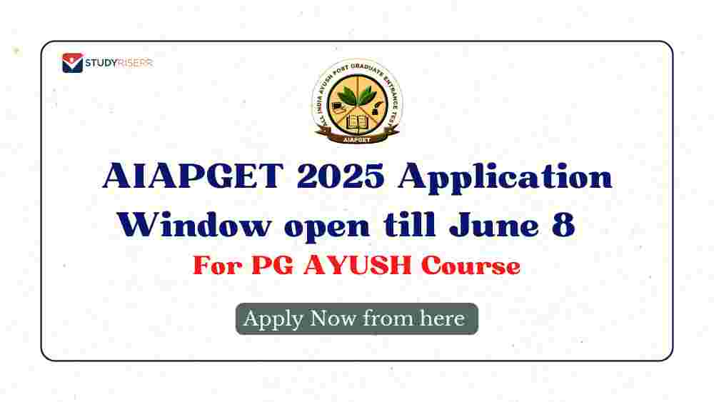 AIAPGET 2025 Application Window open till June 8 for PG AYUSH Course: Apply Now at exams.nta.ac.in