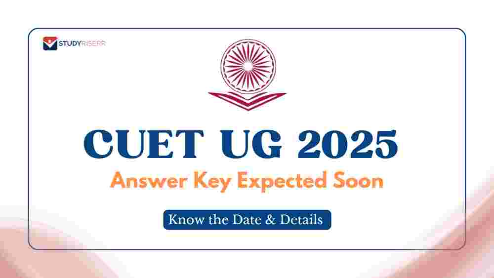CUET UG 2025 Answer Key Expected Soon: Know Date and Details
