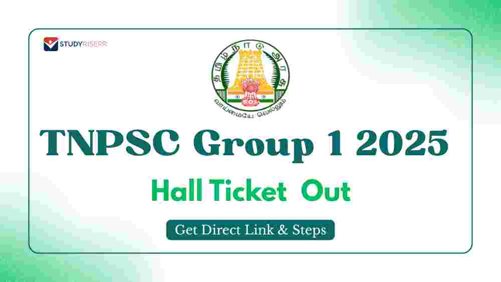 TNPSC Group 1 Hall Ticket 2025 Out at tnpsc.gov.in: Get Direct Link, Steps