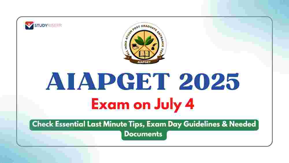 AIAPGET 2025 Exam on July 4: Check Essential Last Minute Tips, Exam Day Guidelines, Needed Documents