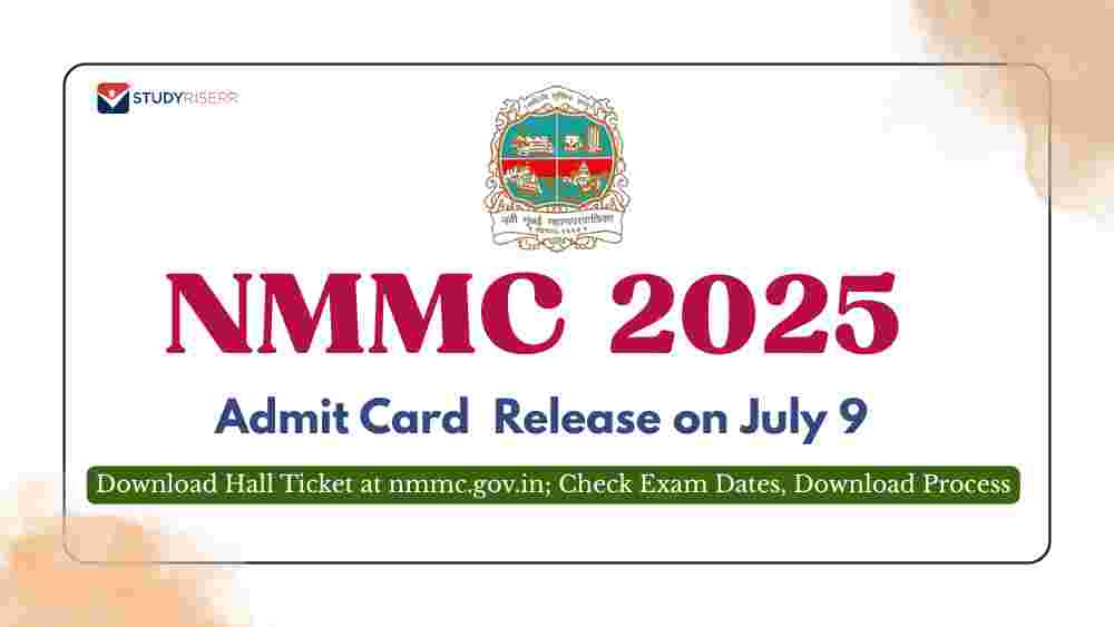 NMMC Admit Card 2025 to Release on July 9: Download Hall Ticket at nmmc.gov.in; Check Exam Dates, Download Process