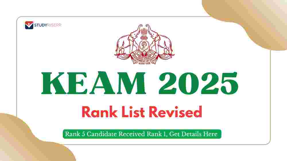 KEAM 2025 Rank List Revised: Rank 5 Candidate Received Rank 1; Get Details Here