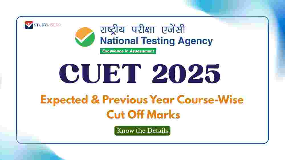 CUET 2025 Expected & Previous Year Course-Wise Cut Off Marks