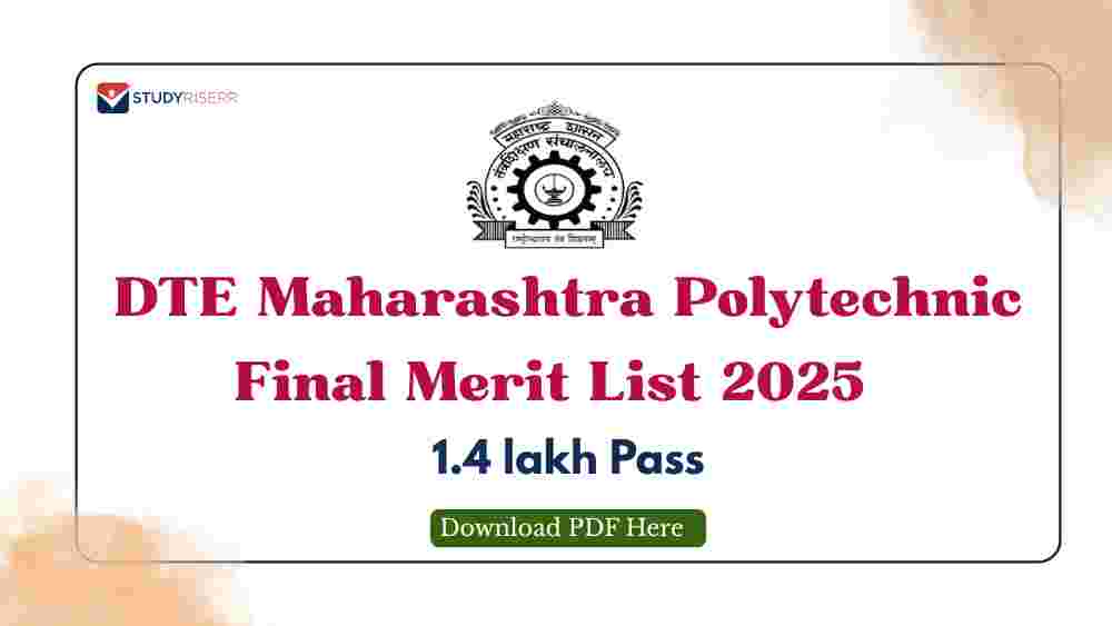DTE Maharashtra Polytechnic Final Merit List 2025 @poly25.dtemaharashtra.gov.in: 1.4 lakh Pass; Download PDF Here