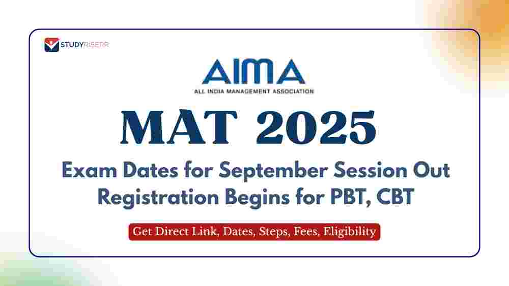 MAT 2025 Exam Dates for September Session Out: Registration Begins for PBT, CBT; Get Direct Link, Dates, Steps, Fees, Eligibility