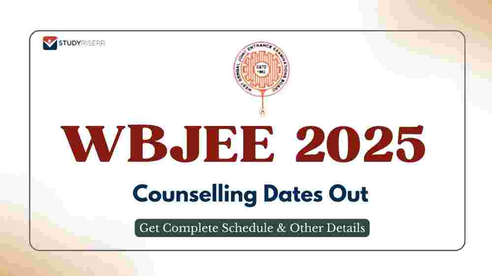 WBJEE 2025 Counselling Dates Out: Get Complete Schedule and Other Details