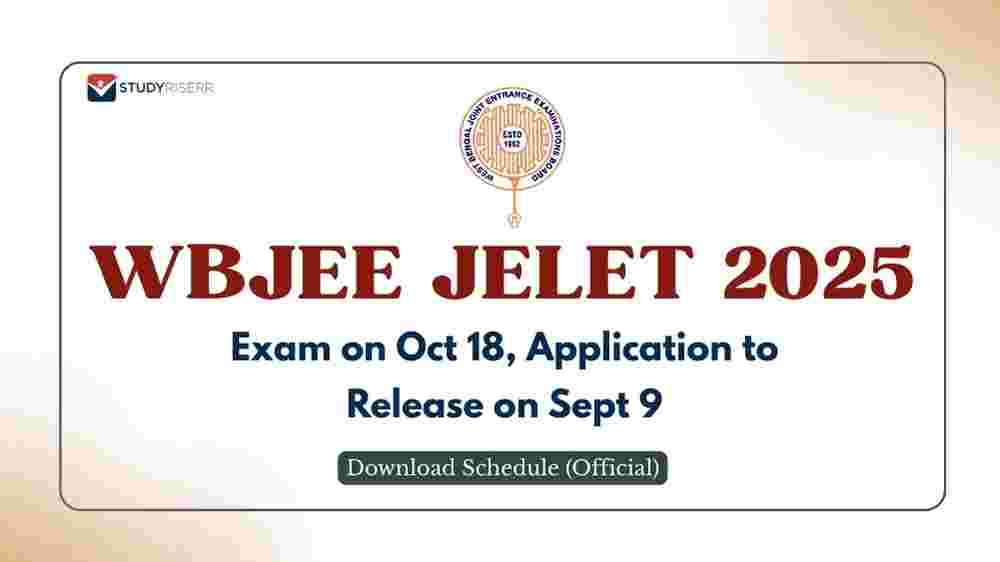 WBJEE JELET 2025 Exam on Oct 18: Application to Release on Sept 9; Download Schedule (Official)