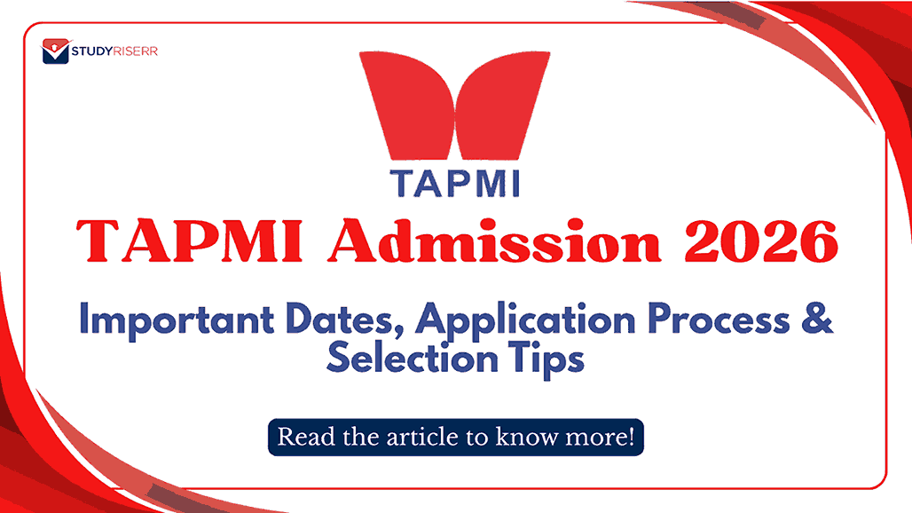 TAPMI Admission 2026: Dates, Process and Selection Tips