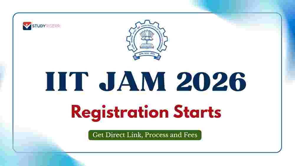 IIT JAM Registration 2026 Starts @jam2026.iitb.ac.in; Get Direct Link, Process and Fees
