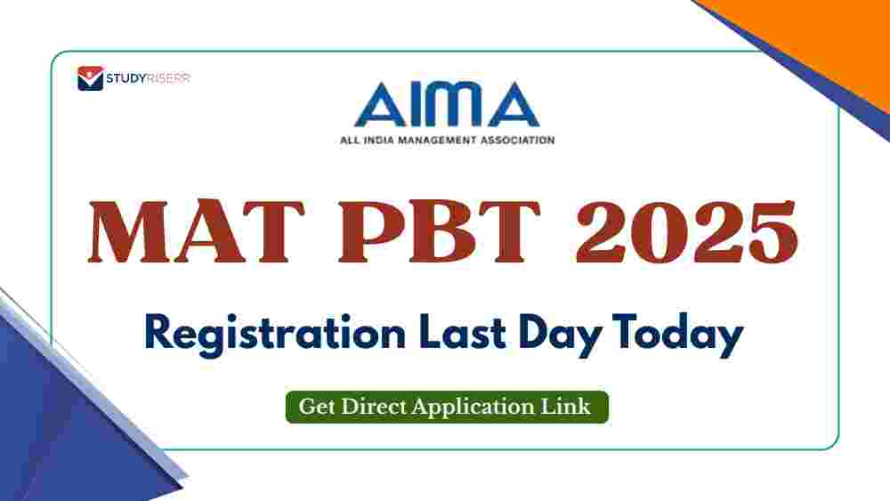 MAT PBT 2025 Registration Last Day Today @mat.aima.in: Get Direct Application Link