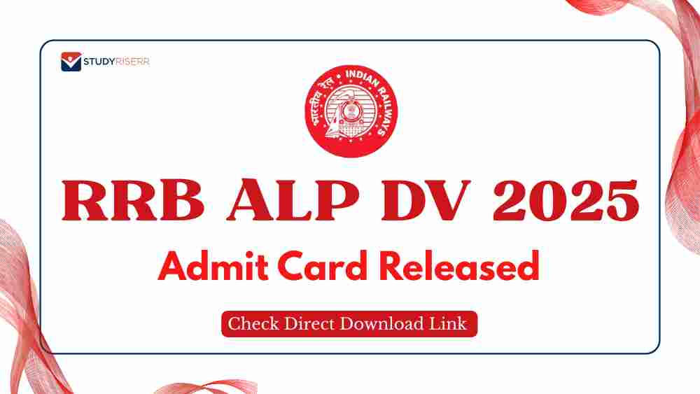 RRB ALP DV Admit Card 2025 Released; Check Direct Download Link