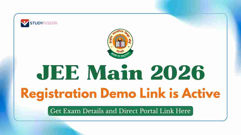 JEE Main 2026 Registration Demo Link is Active; Get Exam Details and Direct Portal Link Here