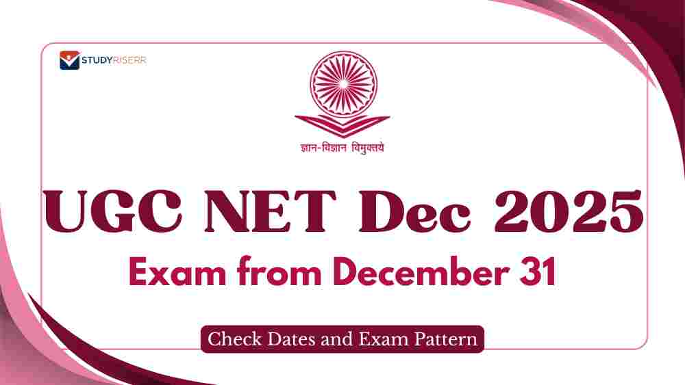 UGC NET Dec 2025 Exam from December 31; Check Dates and Exam Pattern