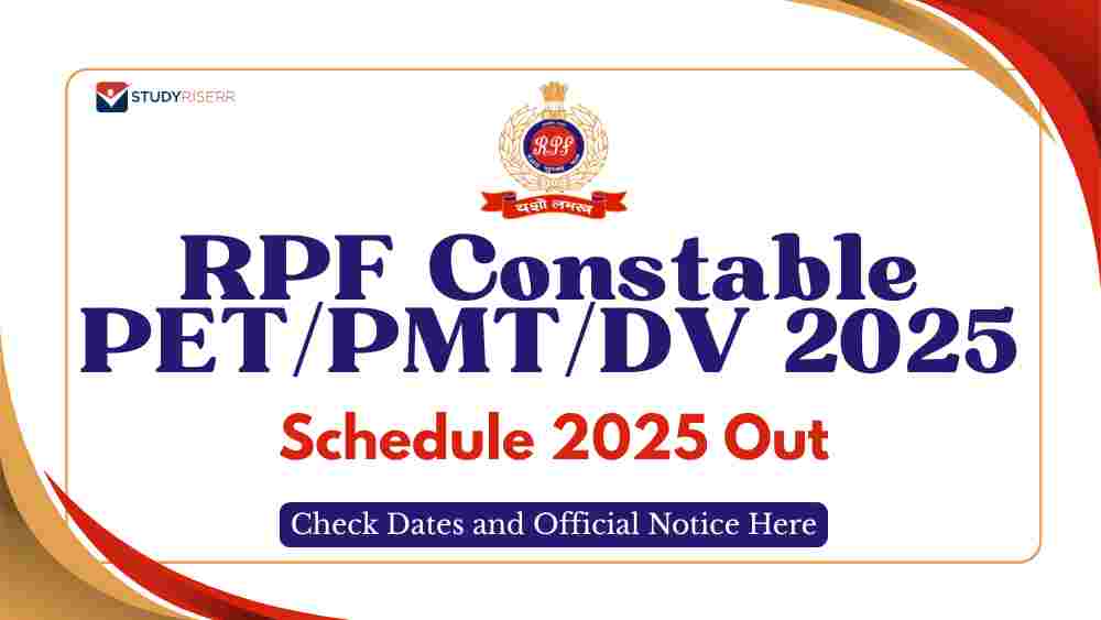 RPF Constable PET/PMT/DV Schedule 2025 OUT; Check Dates and Official Notice Here