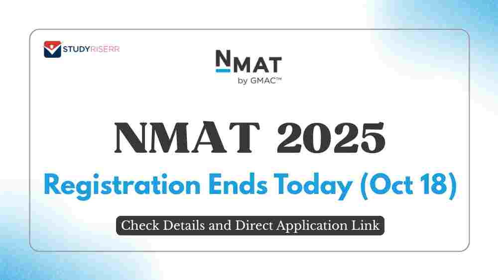 NMAT Registration 2025 Last date Today (Oct 18); Check Details and Direct Application Link