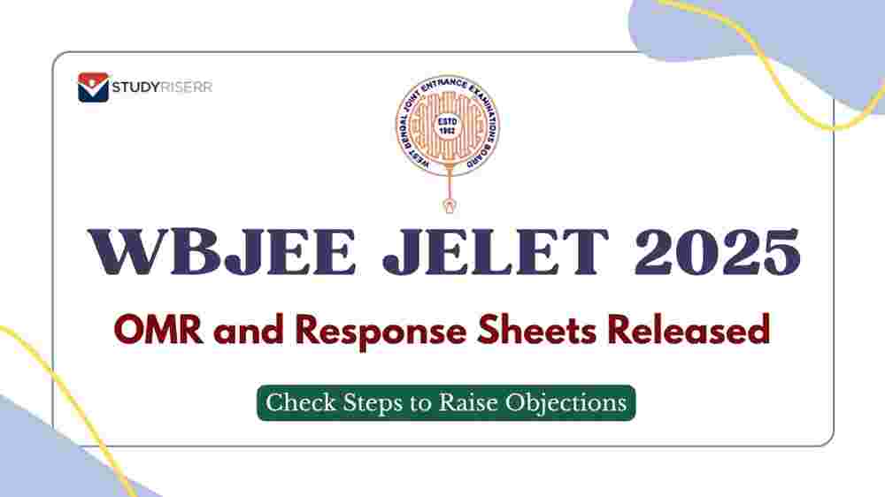 WBJEE JELET 2025 OMR and Response Sheets Released at wbjeeb.nic.in: Check Steps to Raise Objections