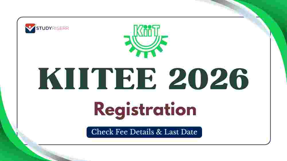 KIITEE 2026 Registration Open: Check Fee Details and Last Date