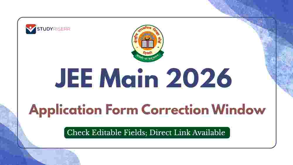 JEE Main 2026 Application Form Correction Window Closed: Check Next Steps and More Details